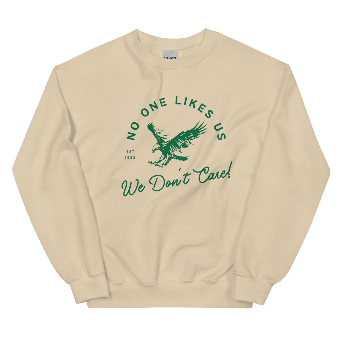 No One Likes Us And We Don’t Care Crew