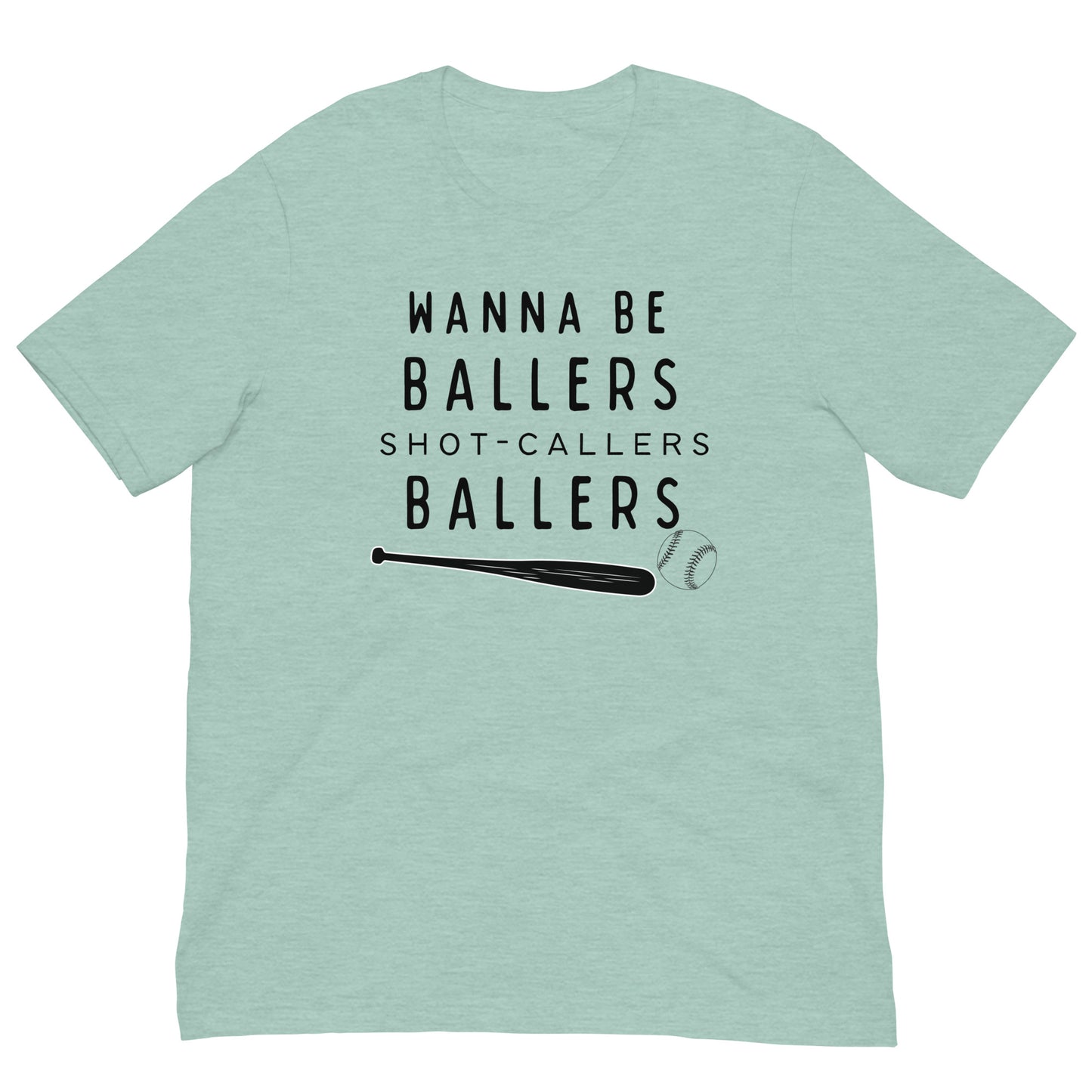 Wanna Be Ballers Tee