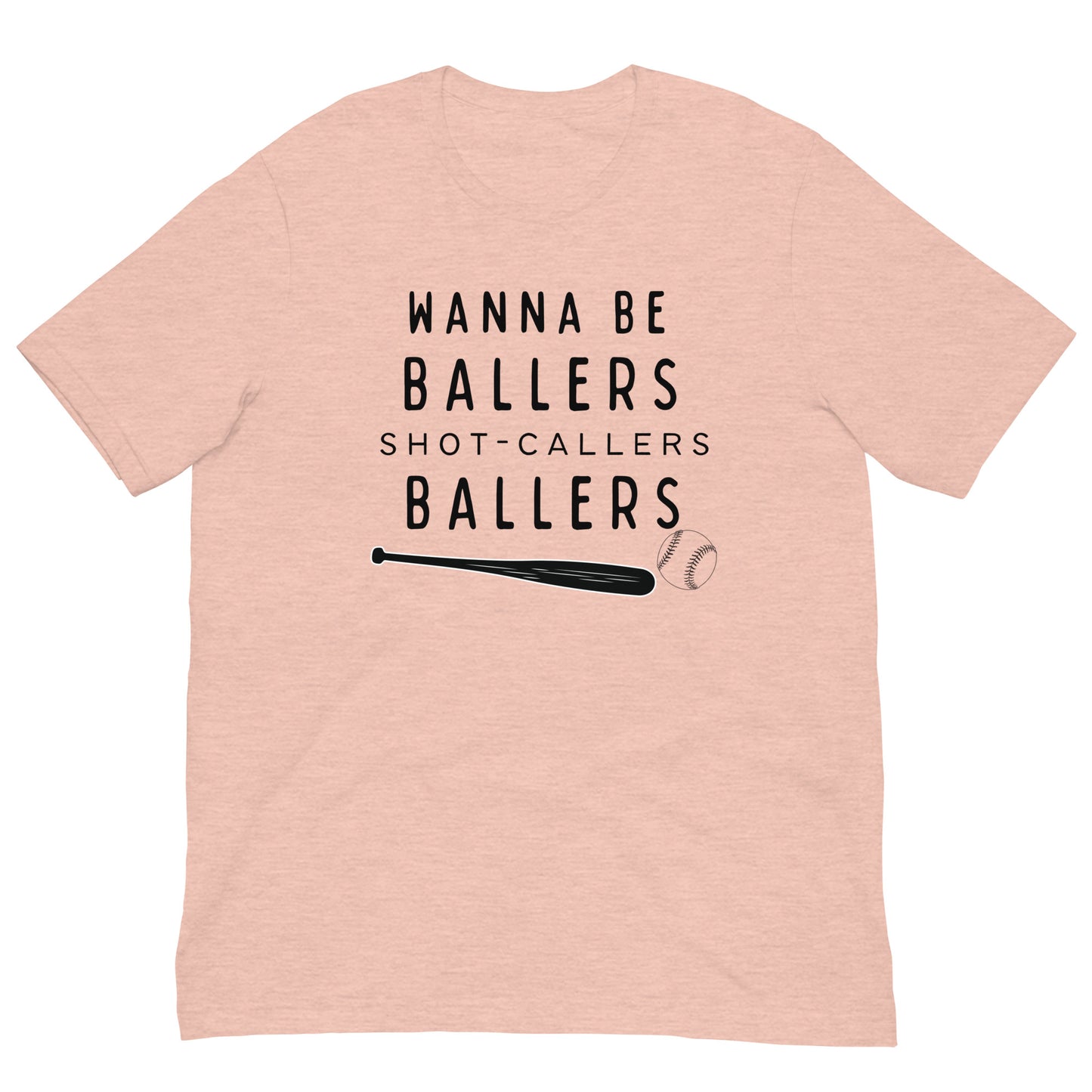 Wanna Be Ballers Tee