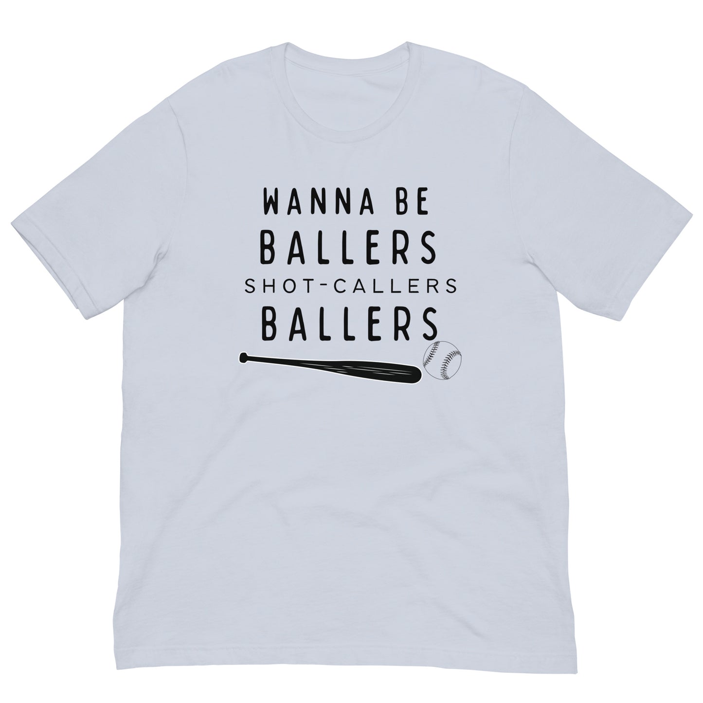 Wanna Be Ballers Tee
