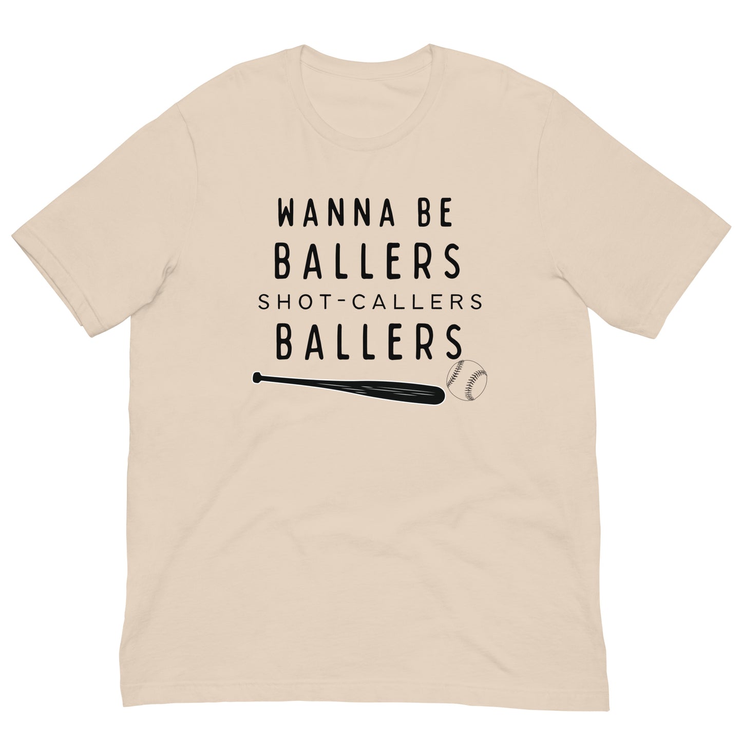 Wanna Be Ballers Tee
