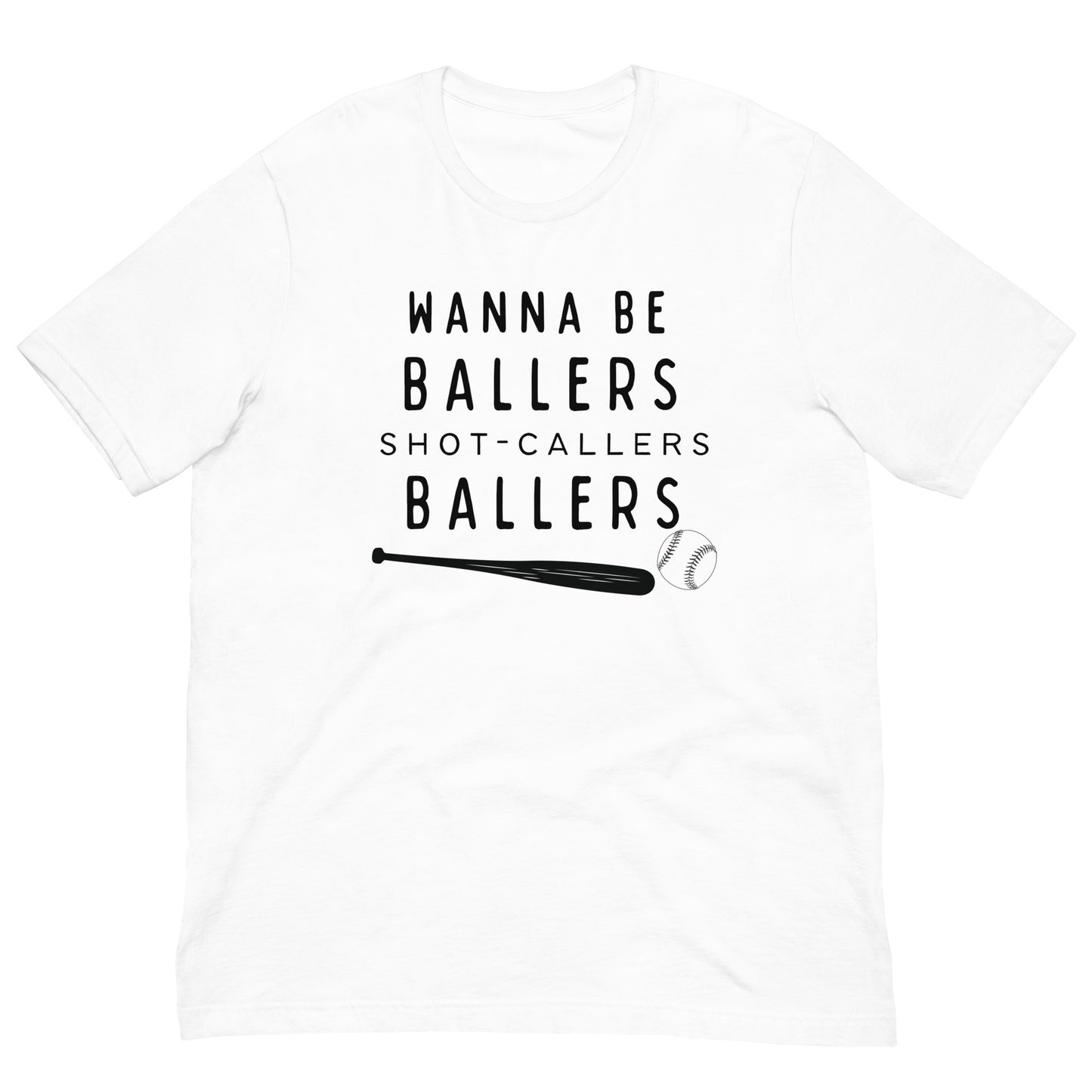 Wanna Be Ballers Tee