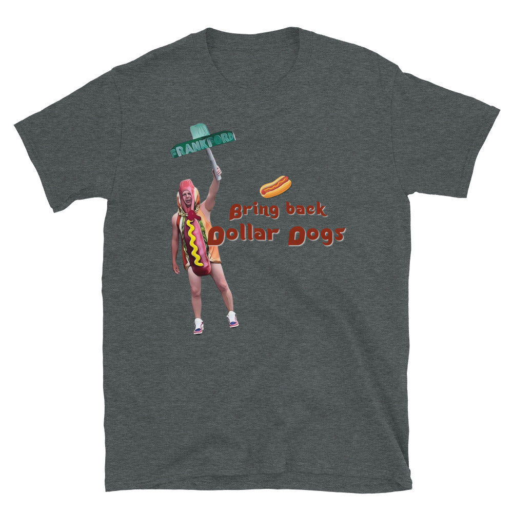 Bring Back Dollar Dogs Tee