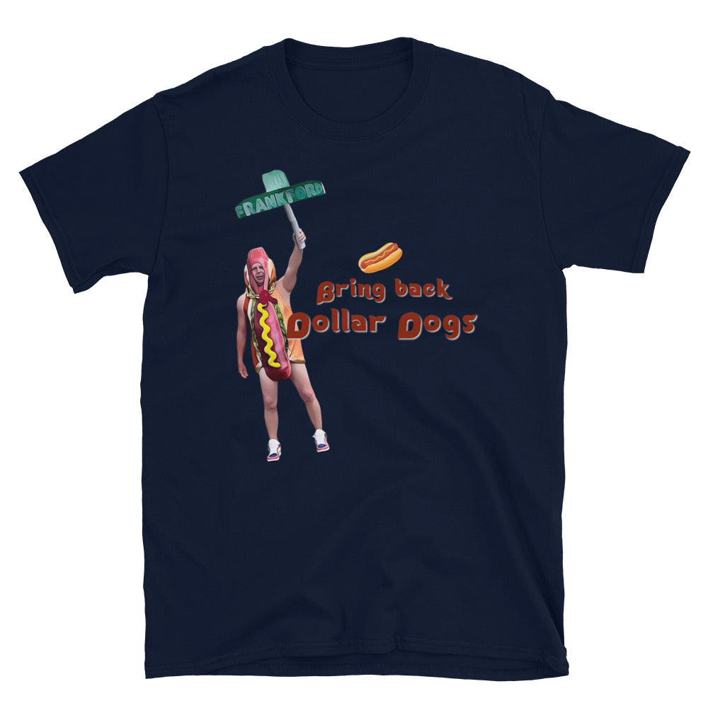 Bring Back Dollar Dogs Tee