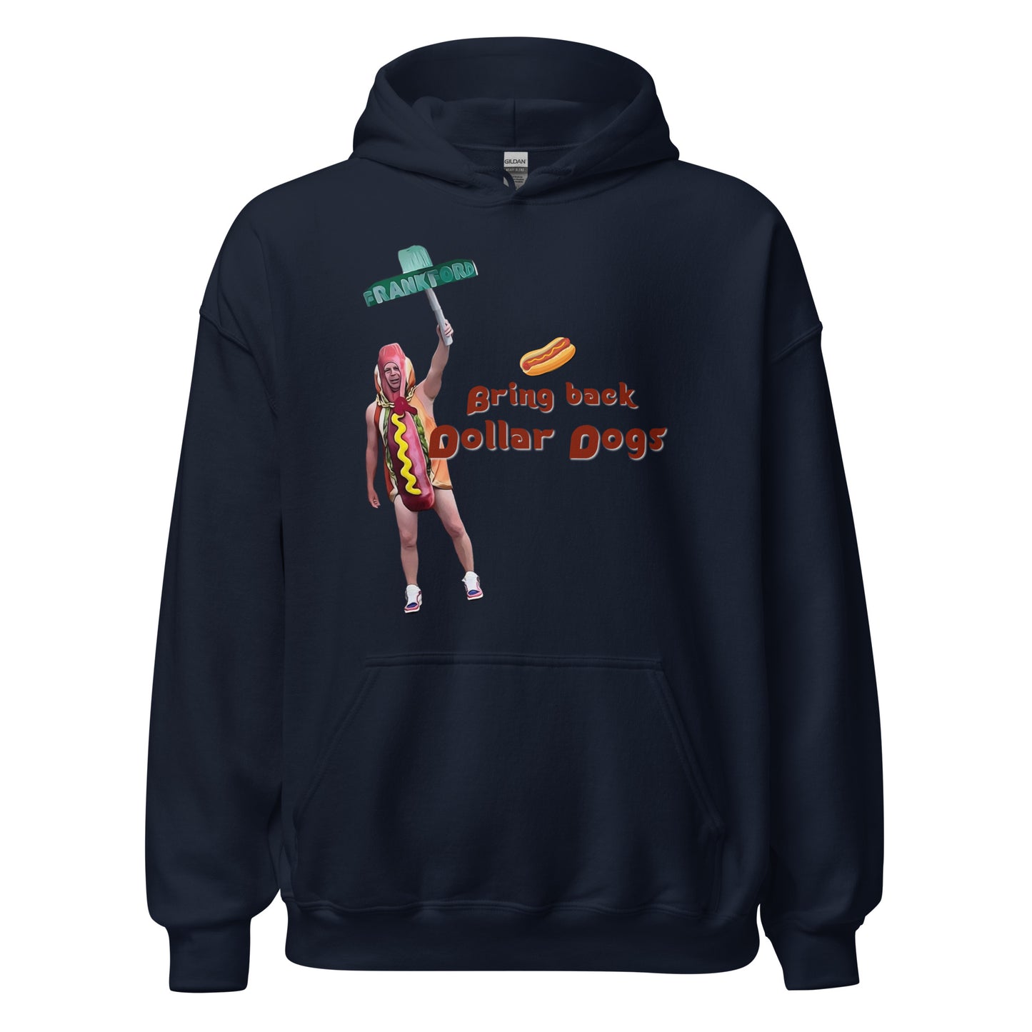 Bring Back Dollar Dogs Hoodie