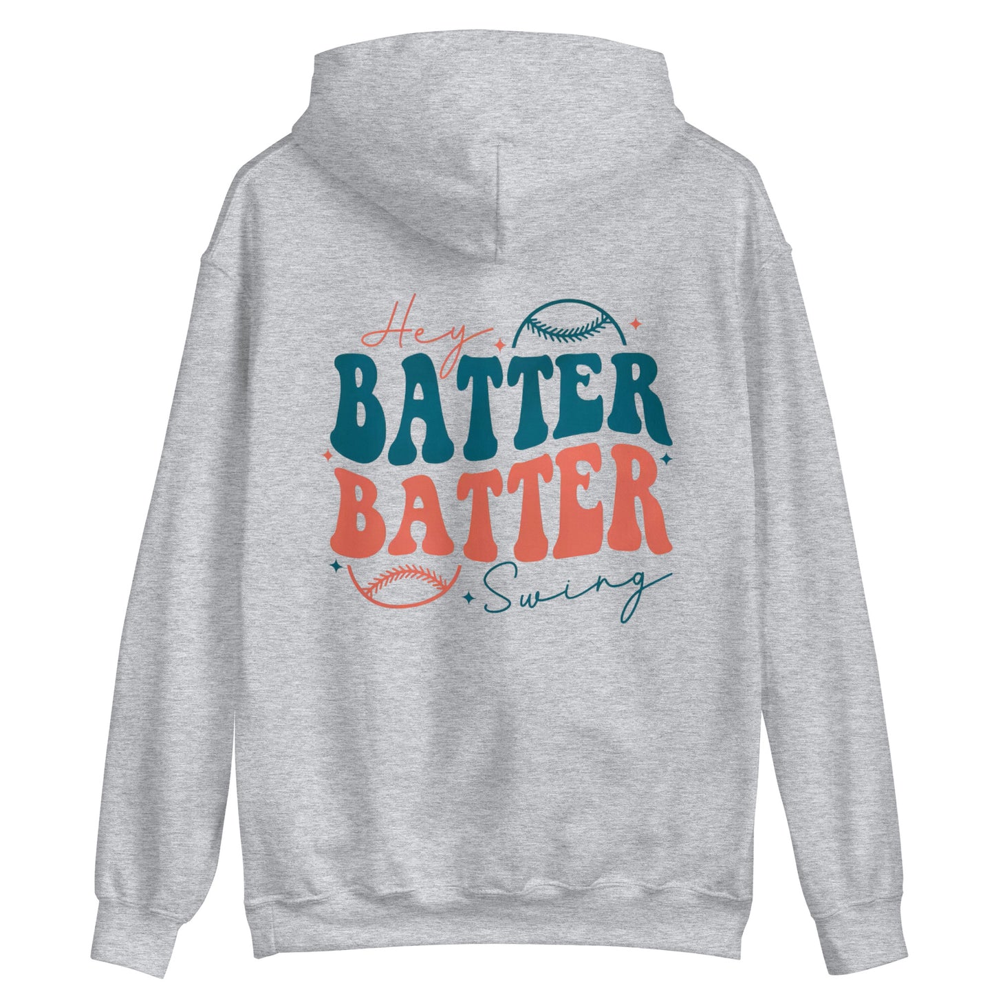 Hey Batter Batter Swing Hoodie