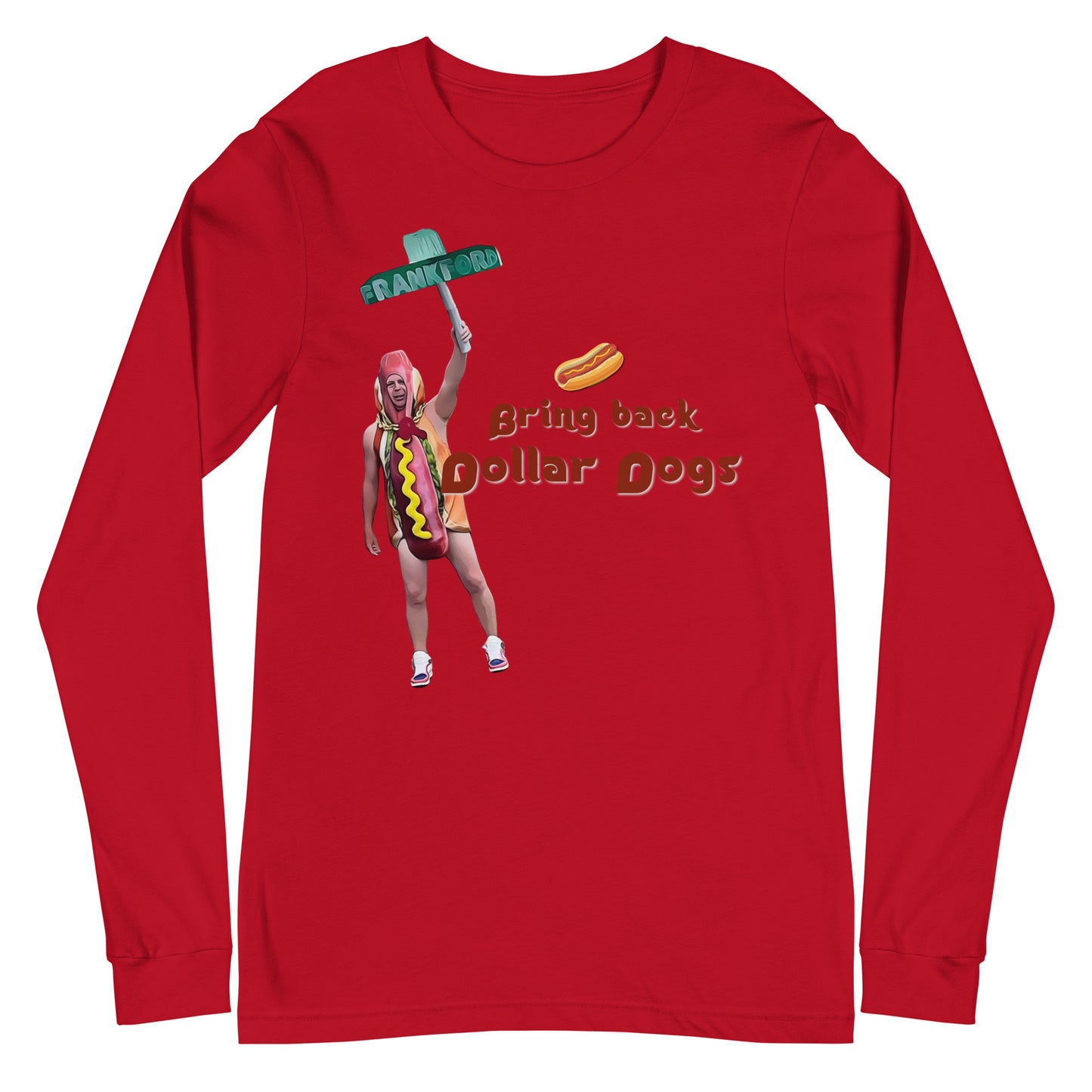 Bring Back Dollar Dogs Long Sleeve Tee