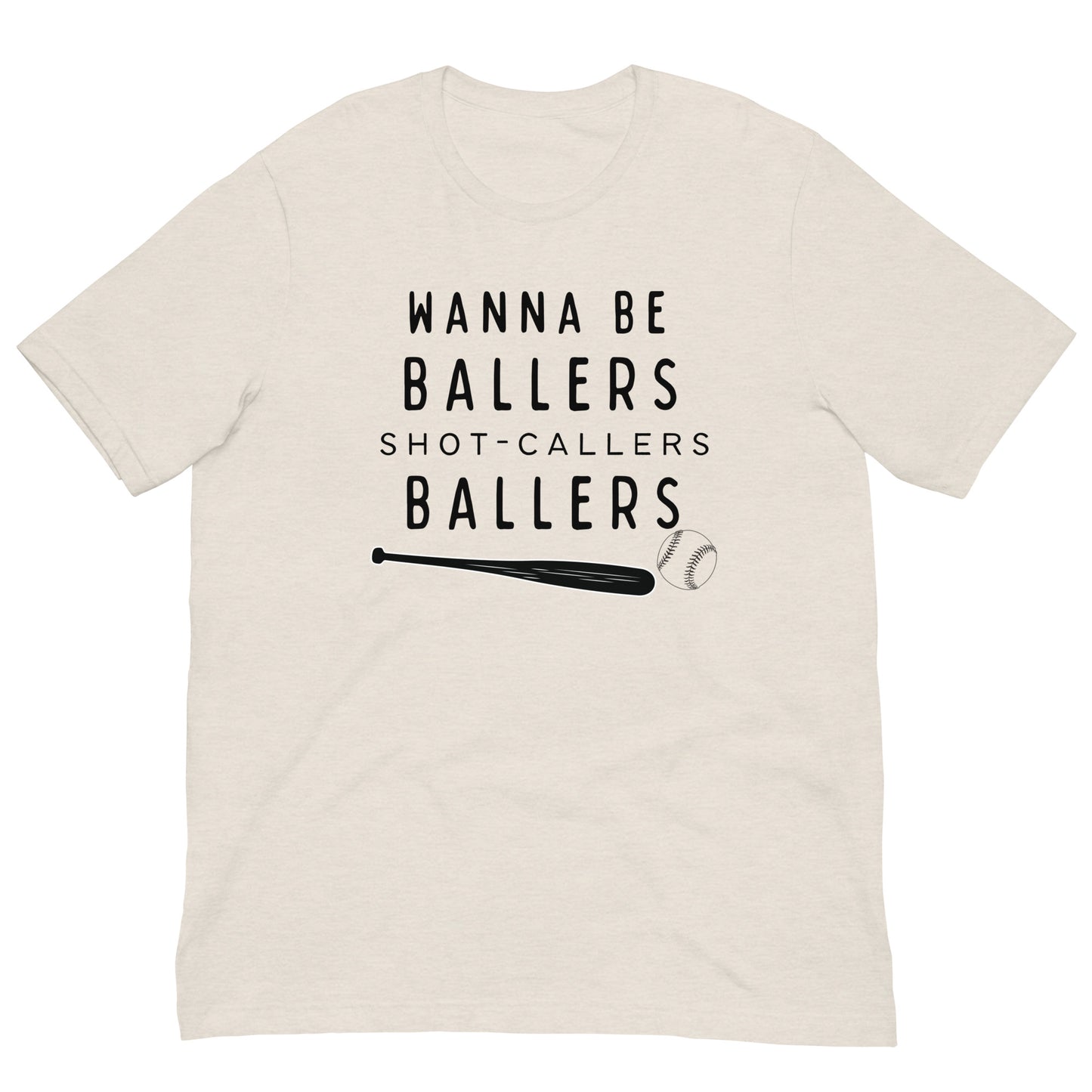 Wanna Be Ballers Tee