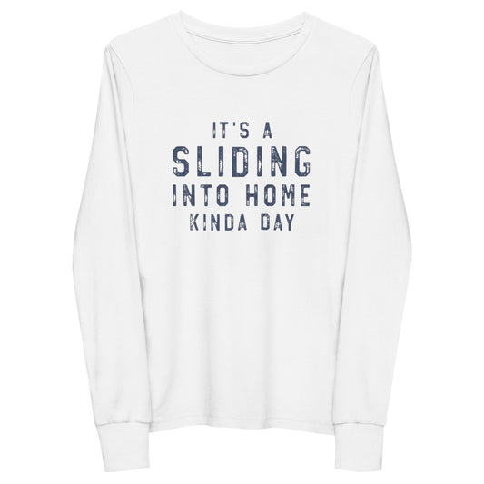 It's a Sliding Into Home Kinda Day Youth long sleeve tee